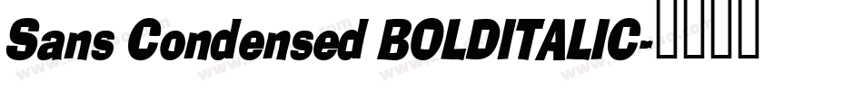 Sans Condensed BOLDITALIC字体转换